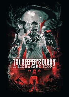 TheKeeper&#39;sDiary:ABiohazardStory